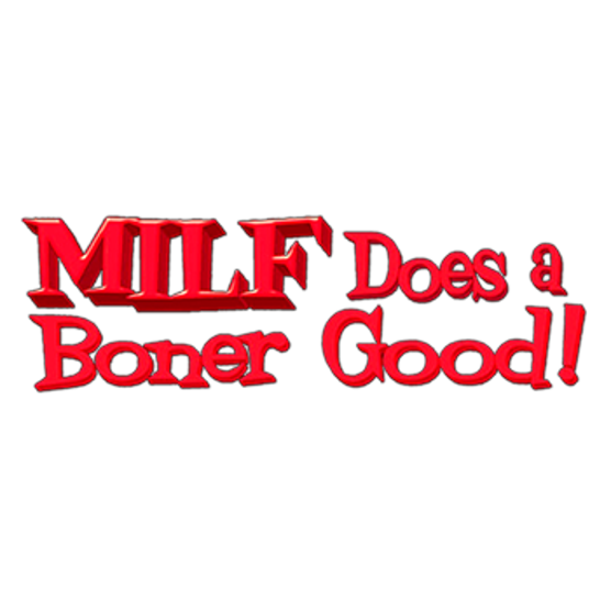 MILF Does A Boner Good