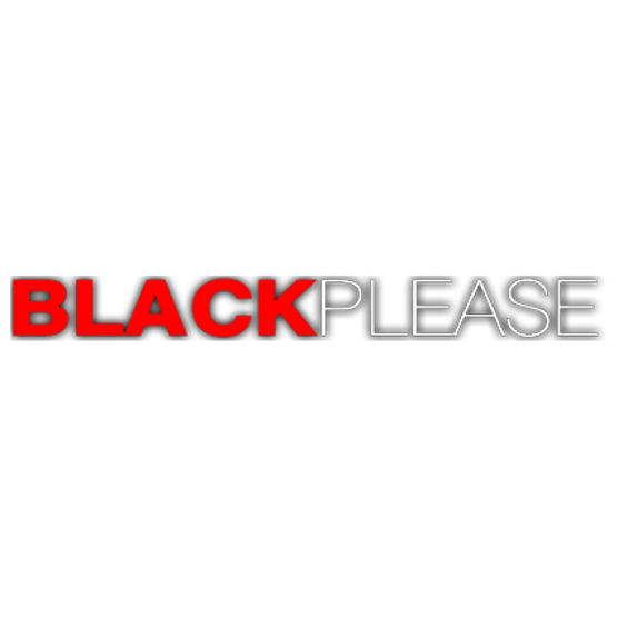 Black Please