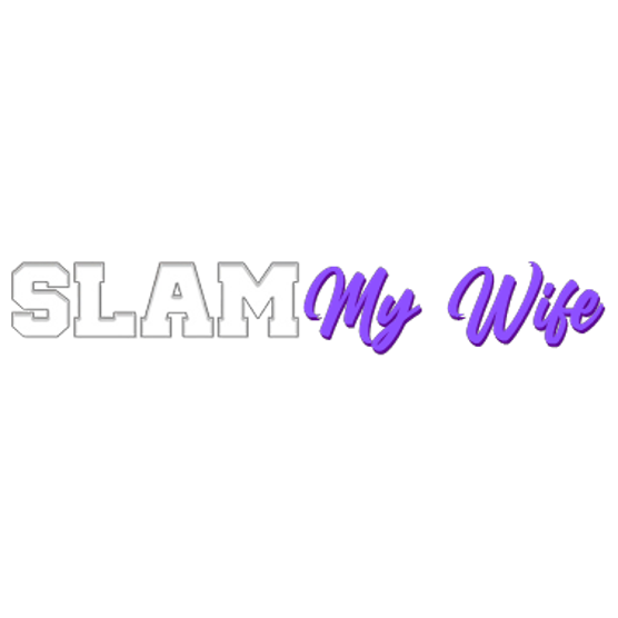 Slam My Wife Staxxx