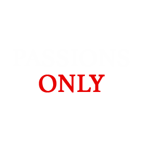 Passions Only