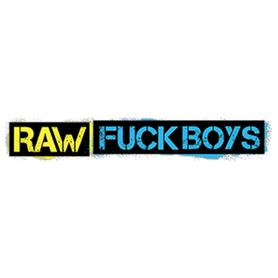 Raw Fuck Boys