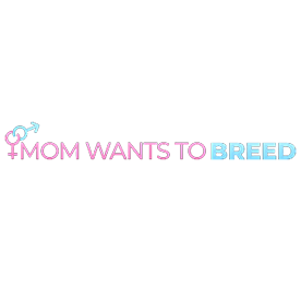 Mom Wants To Breed